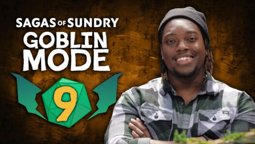 Turbulent Skies (w/ Ify Nwadiwe) | Sagas of Sundry: Goblin Mode | Episode 9